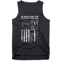 My Rights DonT End Where Your Feelings Begin Ar15 Usa Flag Tank Top