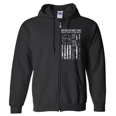 My Rights DonT End Where Your Feelings Begin Ar15 Usa Flag Full Zip Hoodie