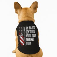 My Rights DonT End Where Your Feelings Begin Doggie Tank