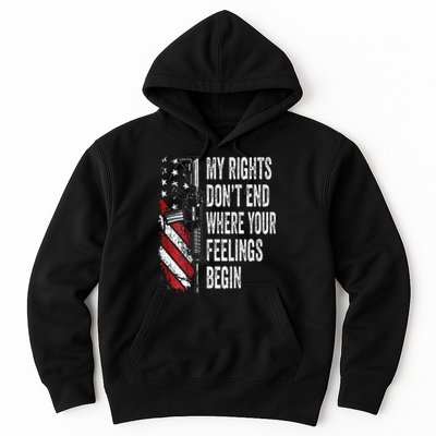 My Rights DonT End Where Your Feelings Begin Hoodie