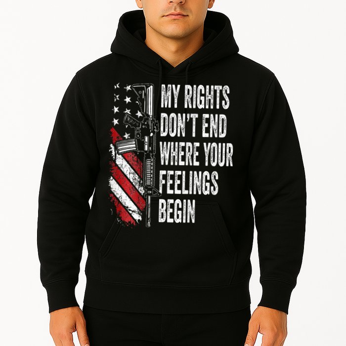 My Rights DonT End Where Your Feelings Begin Hoodie