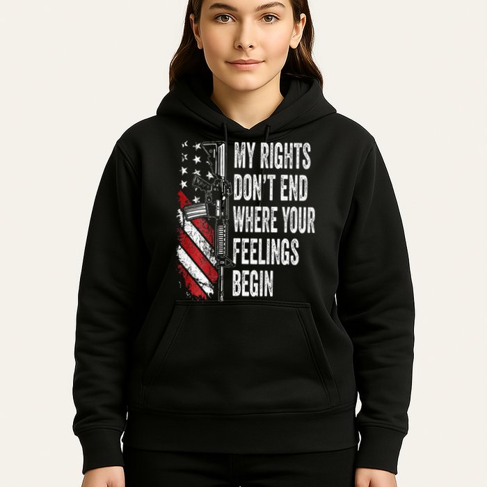 My Rights DonT End Where Your Feelings Begin Hoodie