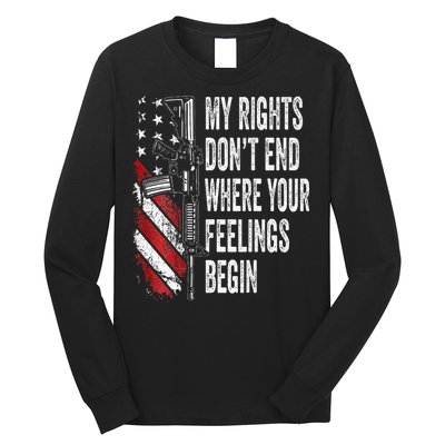 My Rights DonT End Where Your Feelings Begin Long Sleeve Shirt