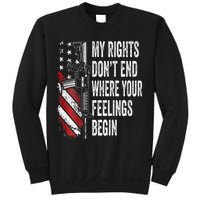My Rights DonT End Where Your Feelings Begin Sweatshirt