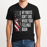 My Rights DonT End Where Your Feelings Begin V-Neck T-Shirt