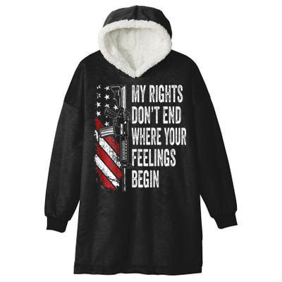 My Rights DonT End Where Your Feelings Begin Hooded Wearable Blanket