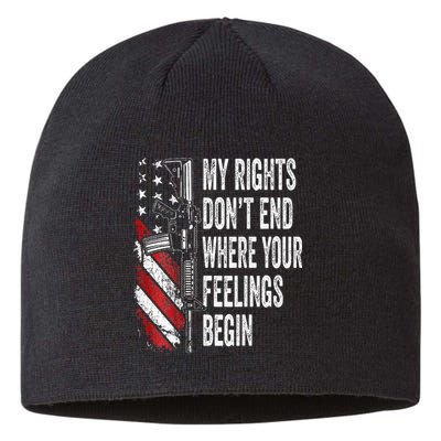My Rights DonT End Where Your Feelings Begin Sustainable Beanie