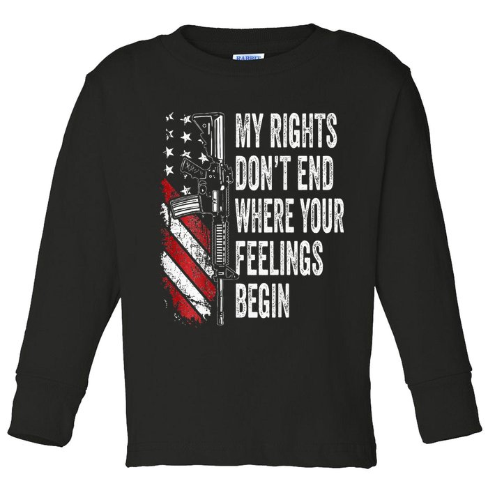 My Rights DonT End Where Your Feelings Begin Toddler Long Sleeve Shirt