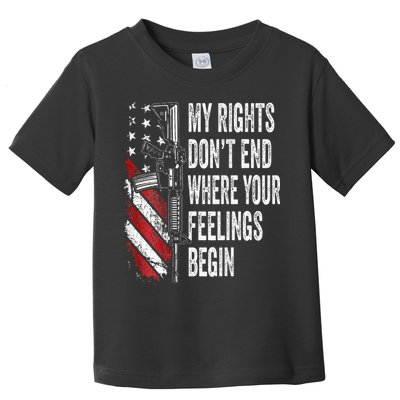 My Rights DonT End Where Your Feelings Begin Toddler T-Shirt