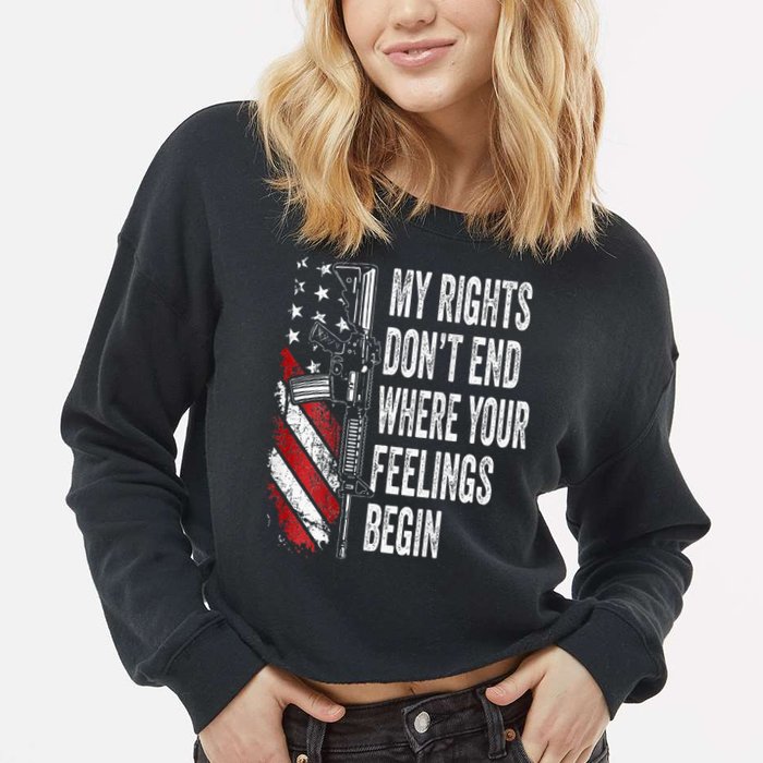 My Rights DonT End Where Your Feelings Begin Cropped Pullover Crew