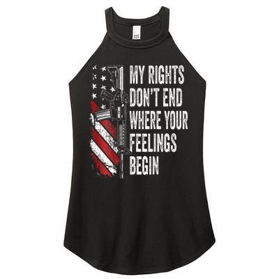 My Rights DonT End Where Your Feelings Begin Women's Perfect Tri Rocker Tank