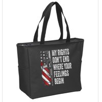 My Rights DonT End Where Your Feelings Begin Zip Tote Bag