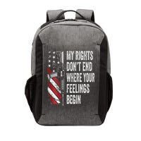 My Rights DonT End Where Your Feelings Begin Vector Backpack