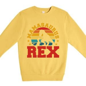 Mamasaurus Rex Dinosaur Lover Trex Motherhood Dino Gift Premium Crewneck Sweatshirt