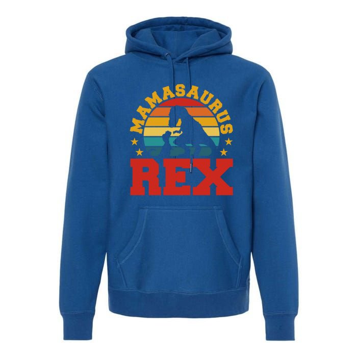 Mamasaurus Rex Dinosaur Lover Trex Motherhood Dino Gift Premium Hoodie