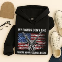 My Rights DonT End Where Your Feelings Begin American Guns Hoodie