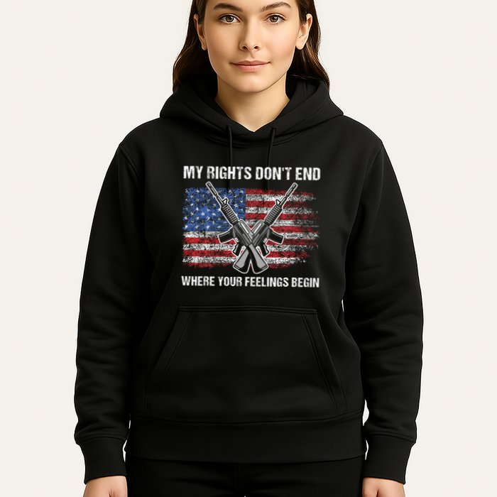 My Rights DonT End Where Your Feelings Begin American Guns Hoodie