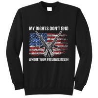 My Rights DonT End Where Your Feelings Begin American Guns Sweatshirt