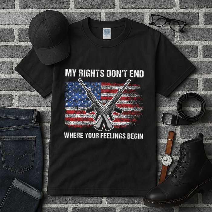 My Rights DonT End Where Your Feelings Begin American Guns Tall T-Shirt