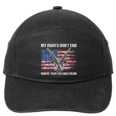 My Rights DonT End Where Your Feelings Begin American Guns 7-Panel Snapback Hat