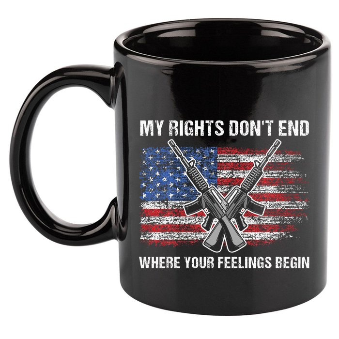 My Rights DonT End Where Your Feelings Begin American Guns 11oz C Handle Ceramic Mug