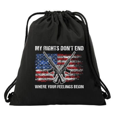 My Rights DonT End Where Your Feelings Begin American Guns Drawstring Bag