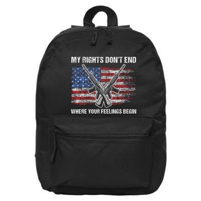 My Rights DonT End Where Your Feelings Begin American Guns 16 in Basic Backpack