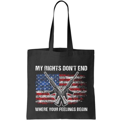 My Rights DonT End Where Your Feelings Begin American Guns Bag