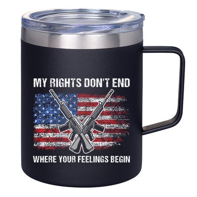 My Rights DonT End Where Your Feelings Begin American Guns 12oz Stainless Steel Coffee Mug