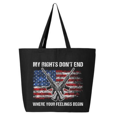 My Rights DonT End Where Your Feelings Begin American Guns 25L Jumbo Tote