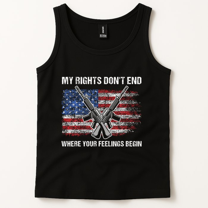 My Rights DonT End Where Your Feelings Begin American Guns Tank Top