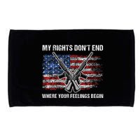My Rights DonT End Where Your Feelings Begin American Guns Microfiber Hand Towel