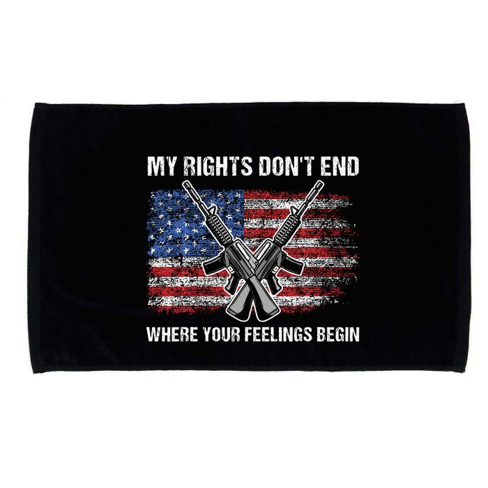 My Rights DonT End Where Your Feelings Begin American Guns Microfiber Hand Towel