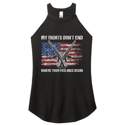My Rights DonT End Where Your Feelings Begin American Guns Women's Perfect Tri Rocker Tank