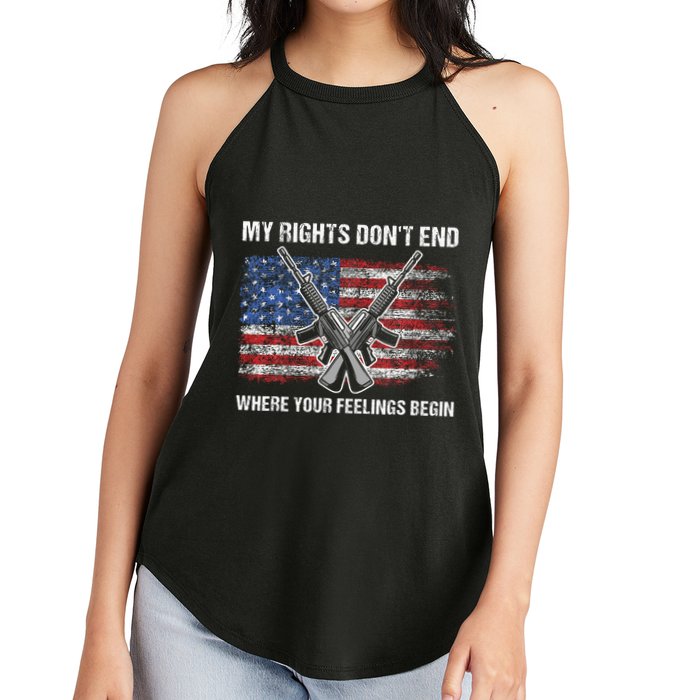 My Rights DonT End Where Your Feelings Begin American Guns Women's Perfect Tri Rocker Tank