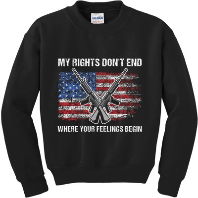 My Rights DonT End Where Your Feelings Begin American Guns Kids Sweatshirt