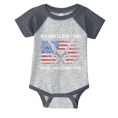 My Rights DonT End Where Your Feelings Begin American Guns Infant Baby Jersey Bodysuit