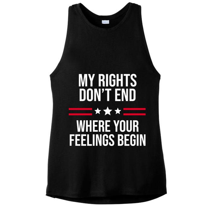 My Rights Don't End Where Your Feelings Begin Ladies PosiCharge Tri-Blend Wicking Tank