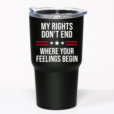 My Rights Don't End Where Your Feelings Begin Tumbler