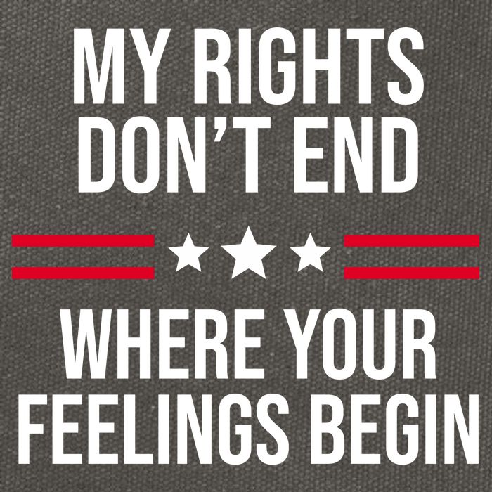 My Rights Don't End Where Your Feelings Begin Cotton Canvas Backpack
