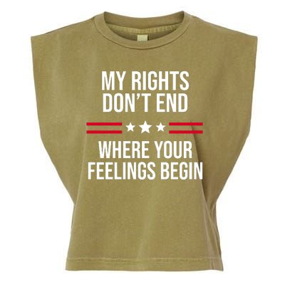 My Rights Don't End Where Your Feelings Begin Garment-Dyed Women's Muscle Tee