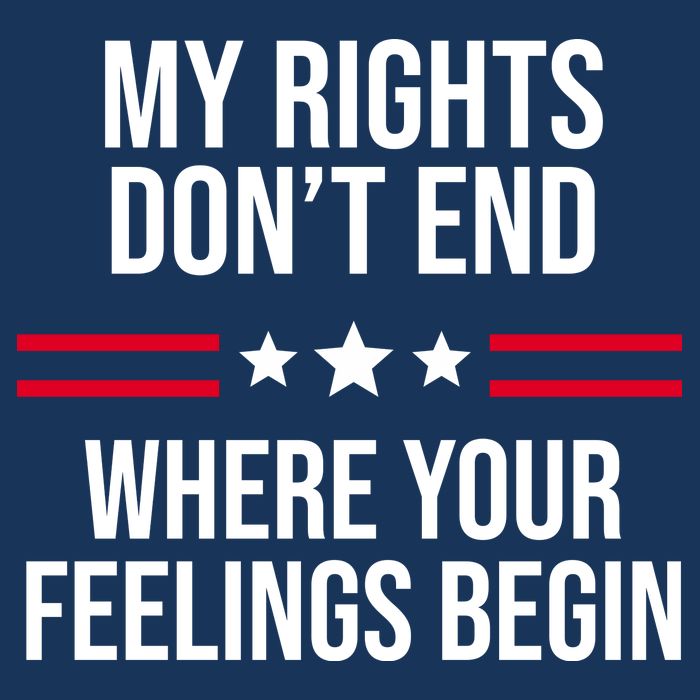My Rights Don't End Where Your Feelings Begin Flatbill Hat