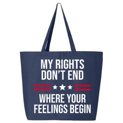 My Rights Don't End Where Your Feelings Begin 25L Jumbo Tote