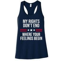 My Rights Don't End Where Your Feelings Begin Womens Tank Top