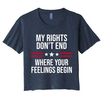 My Rights Don't End Where Your Feelings Begin Crop Top