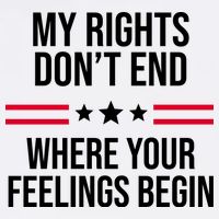 My Rights Don't End Where Your Feelings Begin Garment-Dyed Sweatshirt
