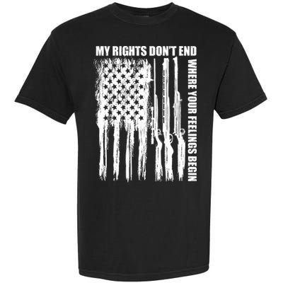 My Rights Don't End Where Your Feelings Begin Garment-Dyed Heavyweight T-Shirt