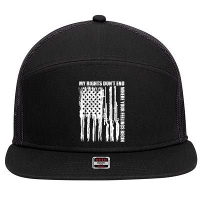 My Rights Don't End Where Your Feelings Begin 7 Panel Mesh Trucker Snapback Hat