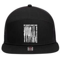 My Rights Don't End Where Your Feelings Begin 7 Panel Mesh Trucker Snapback Hat