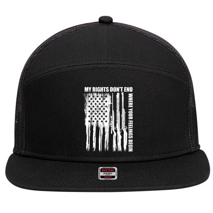 My Rights Don't End Where Your Feelings Begin 7 Panel Mesh Trucker Snapback Hat